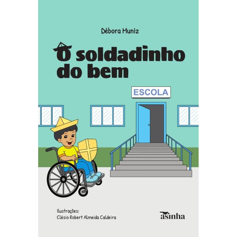 O soldadinho do bem