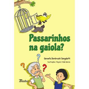Passarinhos na gaiola?