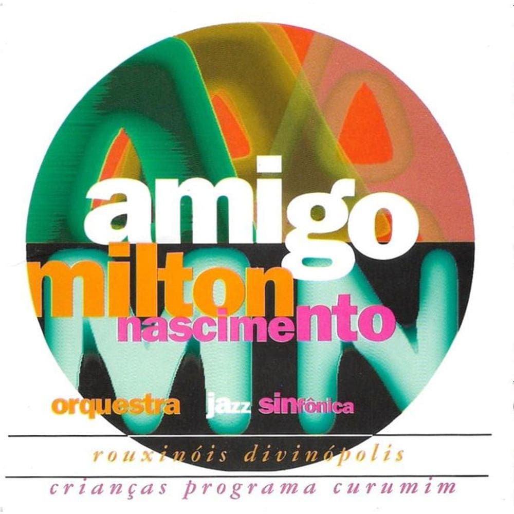 CD Milton Nascimento – Amigo