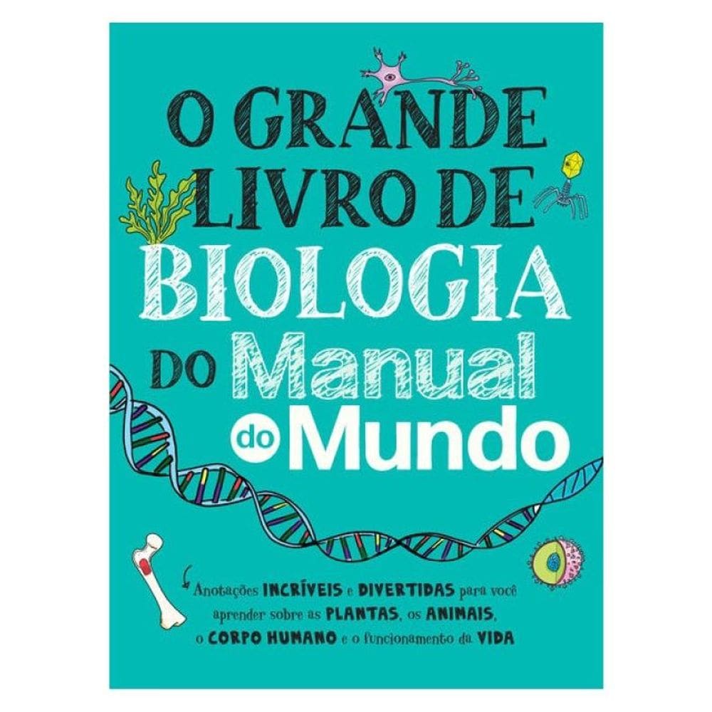 O Grande Livro De Biologia Do Manual Do Mundo