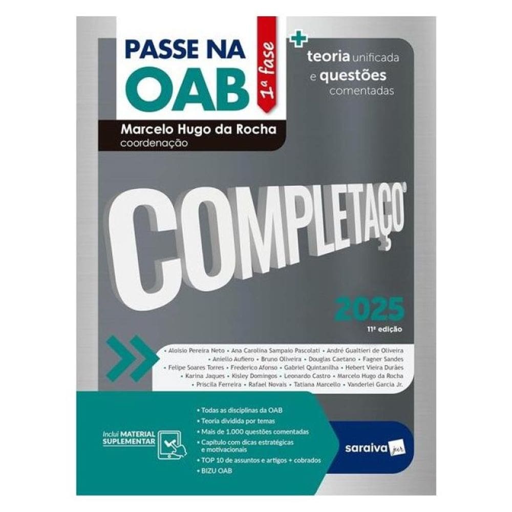 Passe Na Oab 1ª Fase - Completaço - Teoria Unificada E Questões Comentadas - 11ª Edição 2025