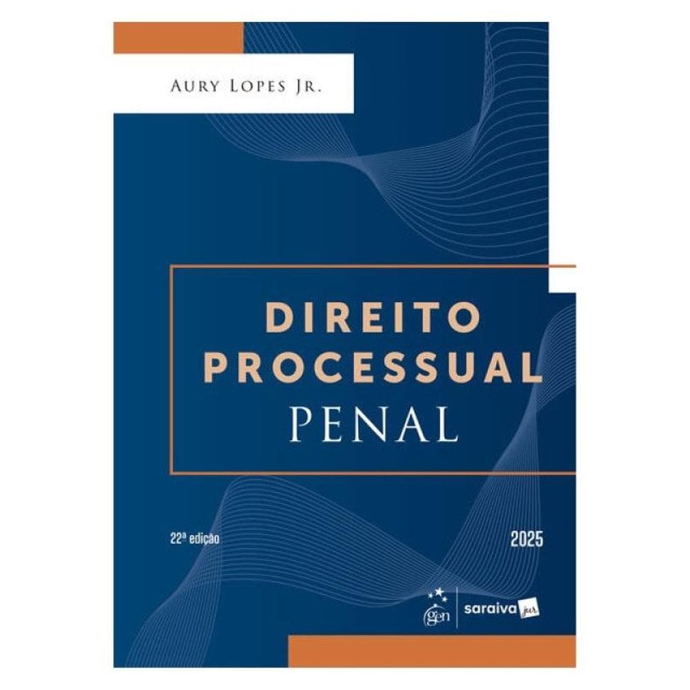 Direito Processual Penal - 22ª Edição 2025