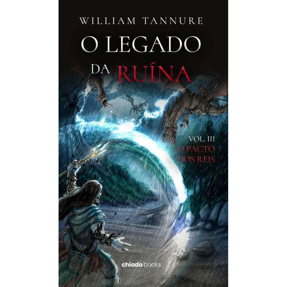 O Legado da Ruína: Volume 3