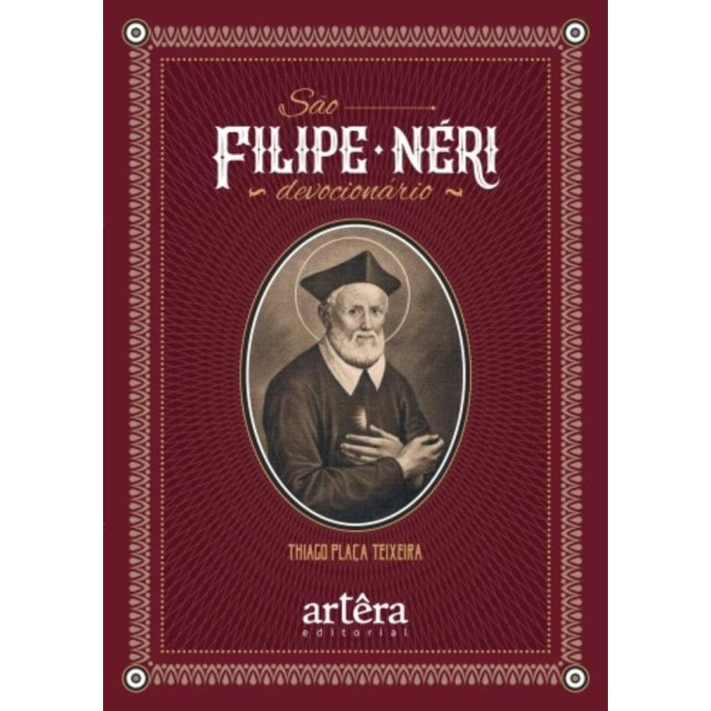 São Filipe Néri: Devocionário