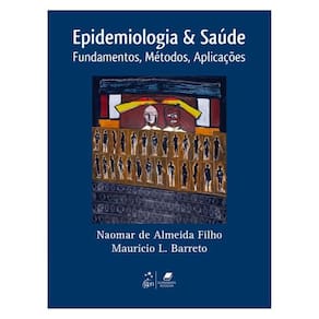 Epidemiologia & Saúde - Fundamentos, Métodos E Aplicações