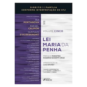 Direito De Família Conforme Interpretação Do Stj – Lei Maria Da Penha - Volume 5