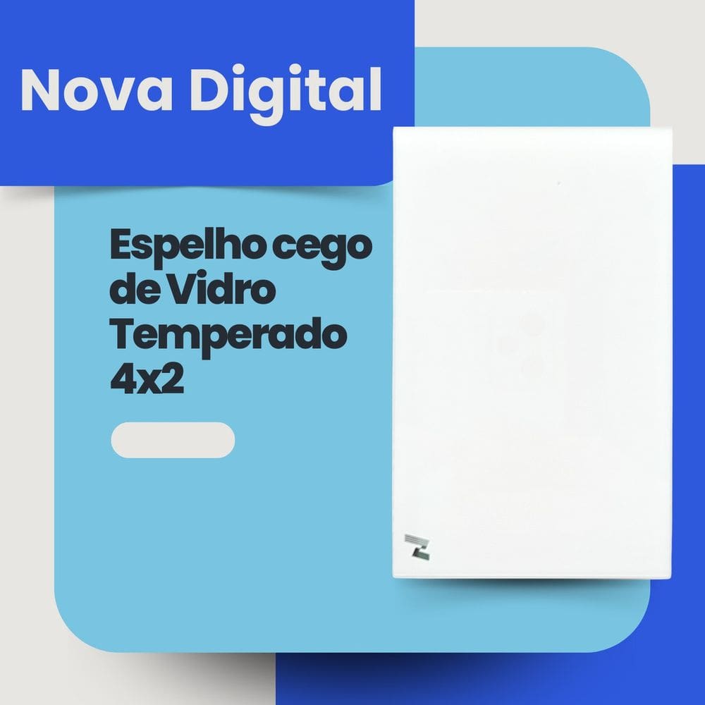 Tampa Espelho Cego Vidro Novadigital C/ Suporte BRANCO 4x2