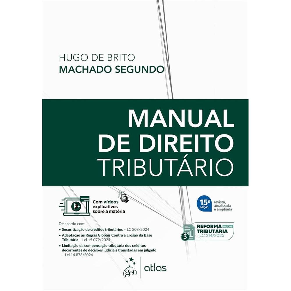 Manual de Direito Tributário - 15ª Edição 2025