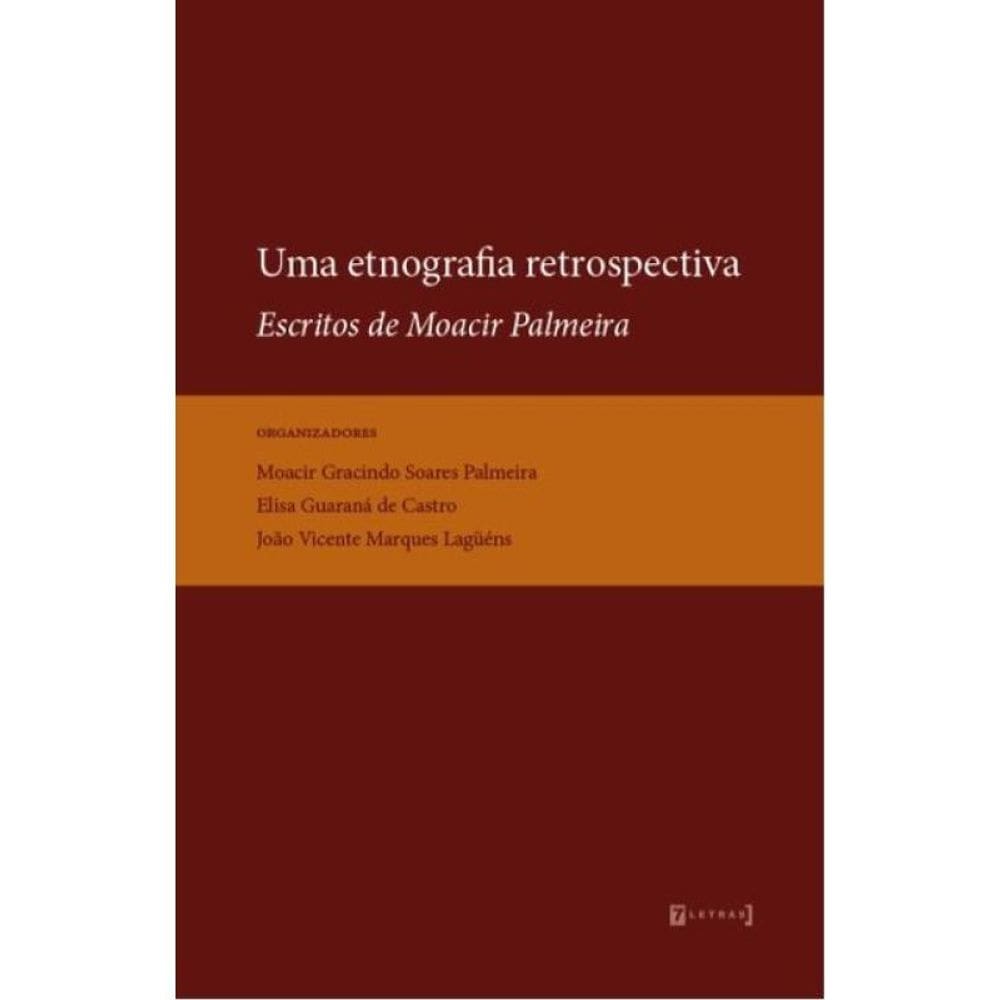 Uma Etnografia Retrospectiva