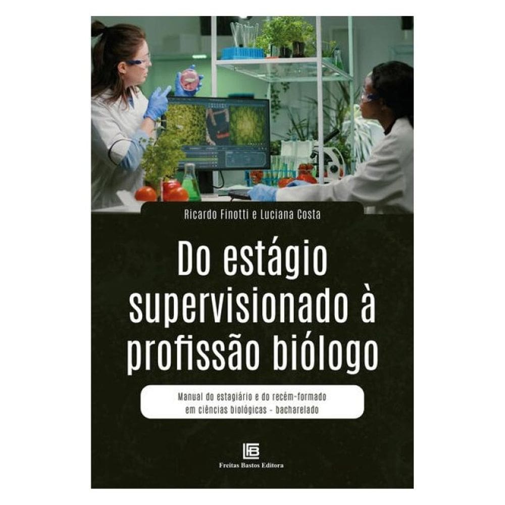 Do Estágio Supervisionado À Profissão Biólogo