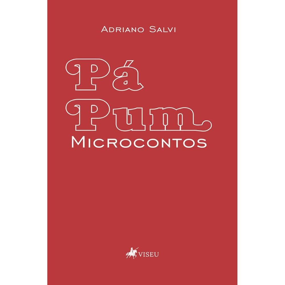 Pá pum: Microcontos