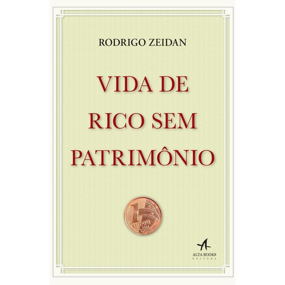 Vida de Rico Sem Patrimônio