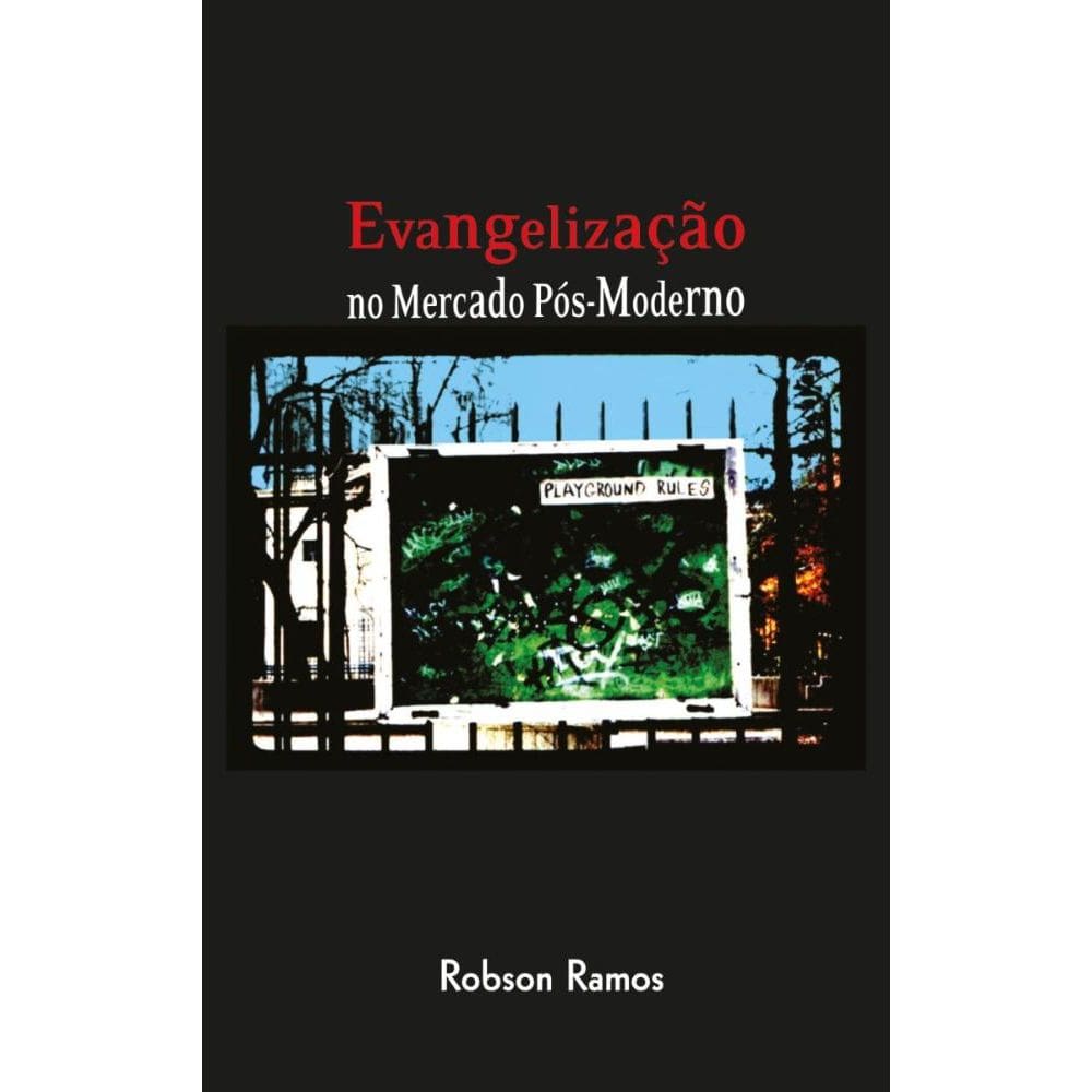 Evangelização no mercado pós-moderno