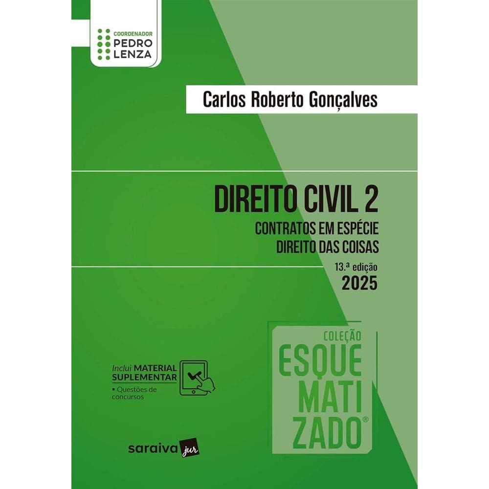 Direito Civil 2: Contratos em Espécie; Direito Das Coisas