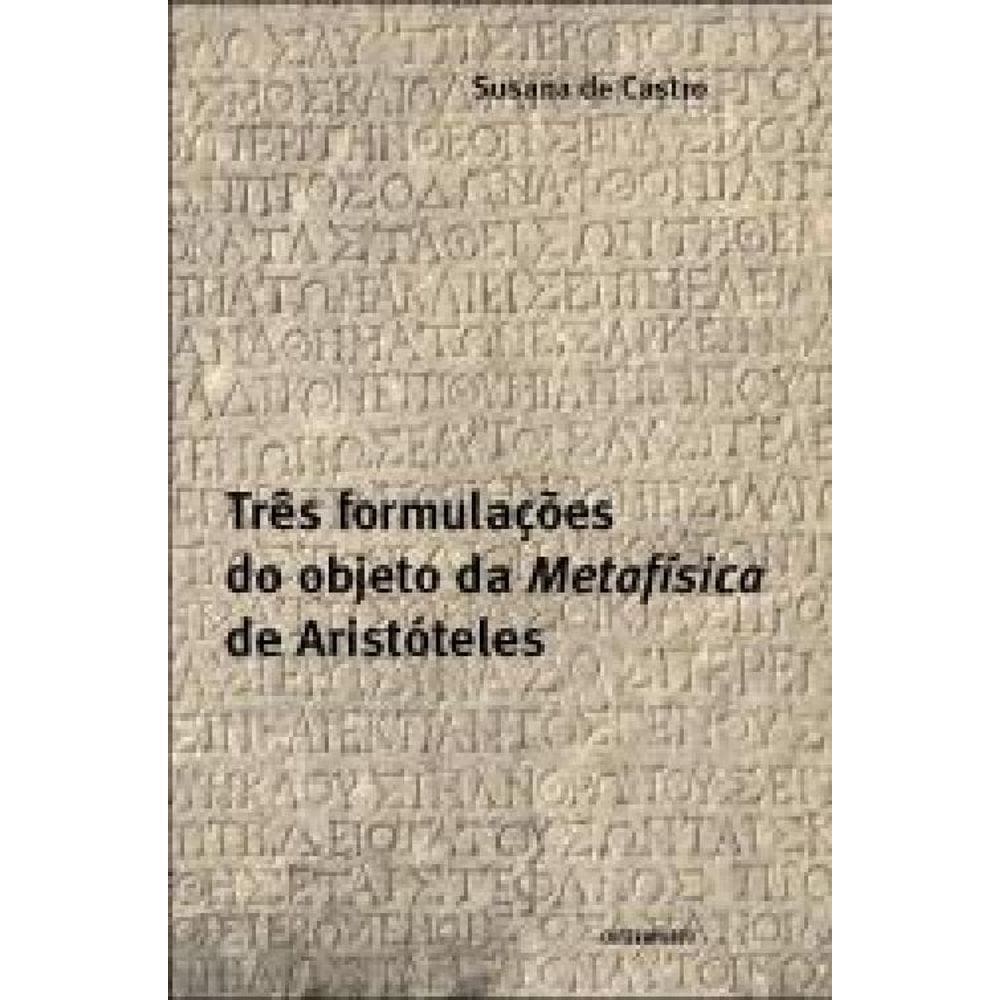 Livro Três Formulações Do Objeto Da Metafísica