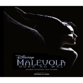 Livro Malevola - Dona Do Mal - O Livro Oficial Do Filme
