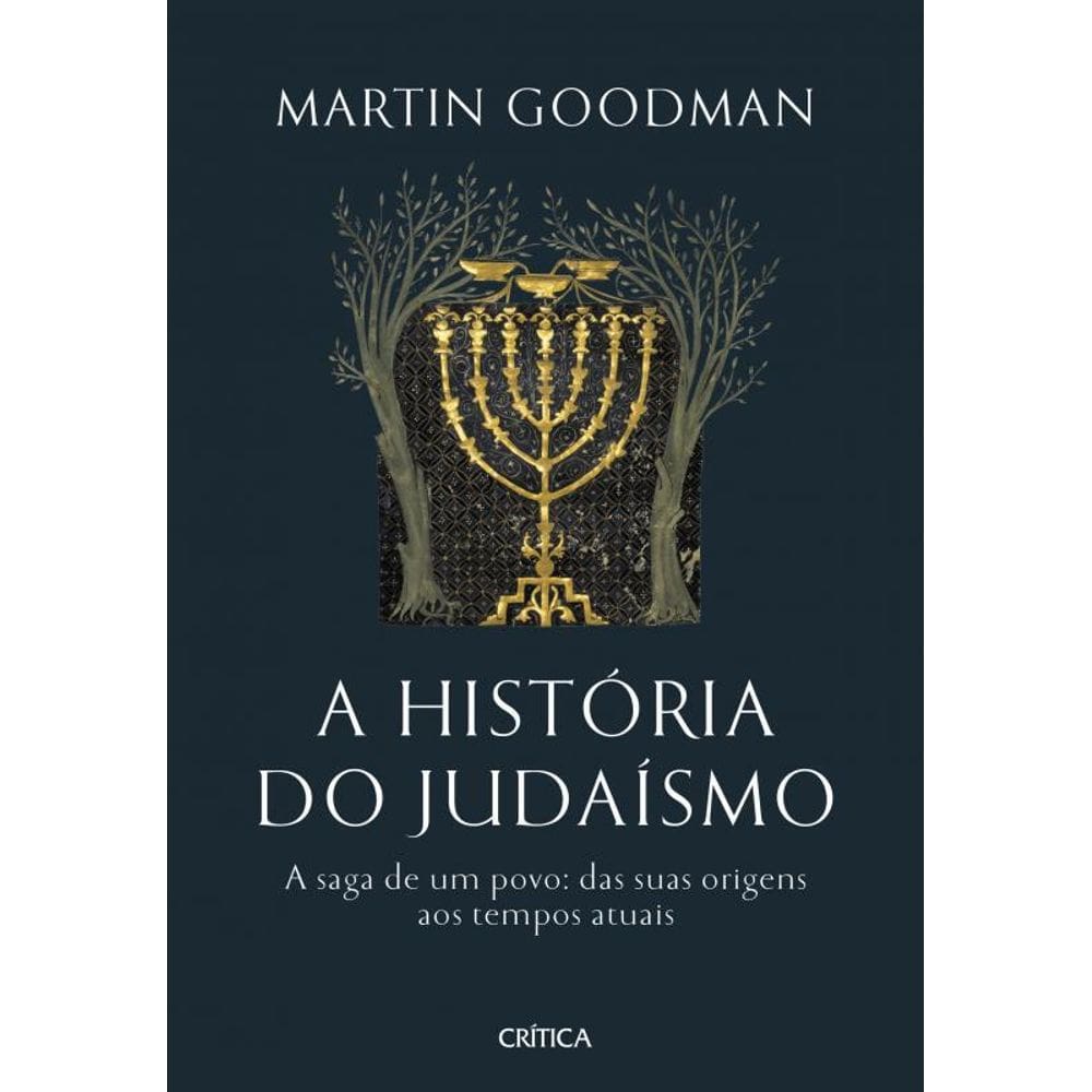 Livro A História Do Judaísmo: A Saga De Um Povo
