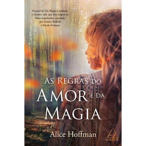 Livro Regras Do Amor E Da Magia, As