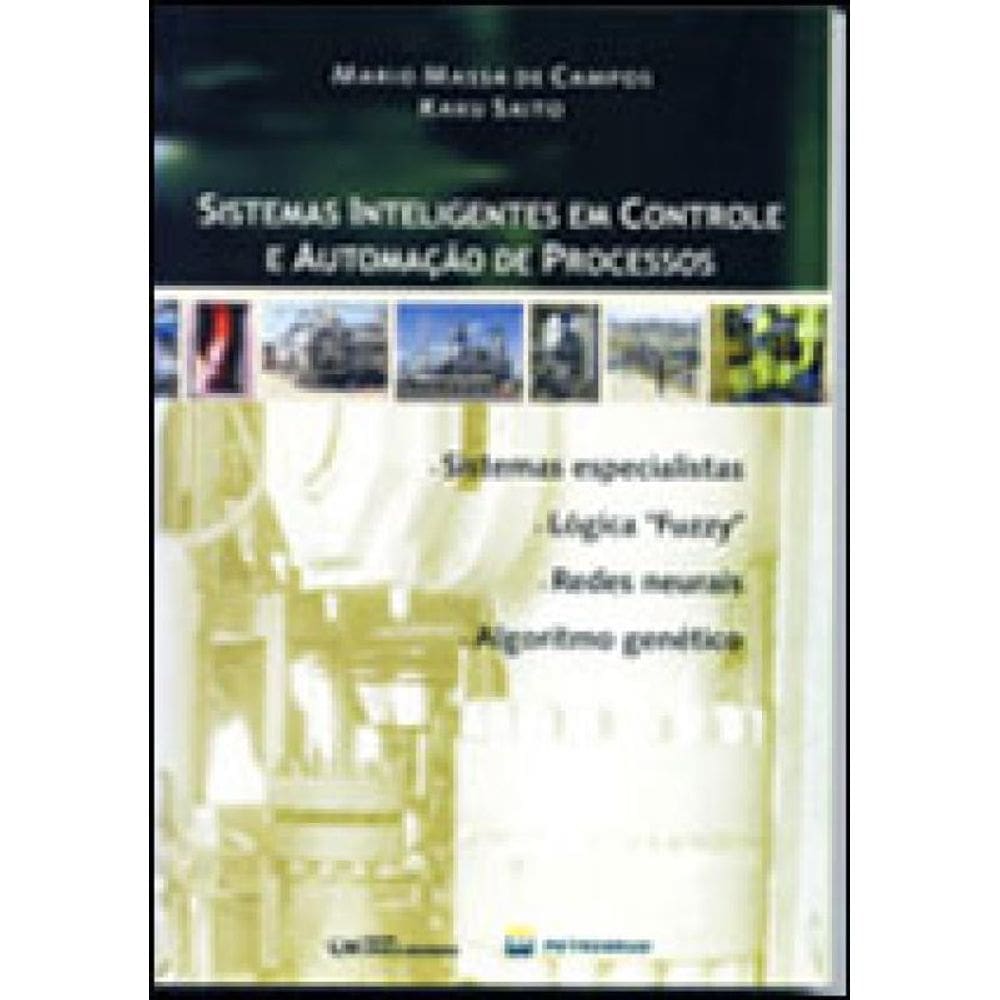 Sistemas Inteligentes Em Controle E Automaçao De Processos