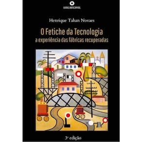 O Fetiche Da Tecnologia