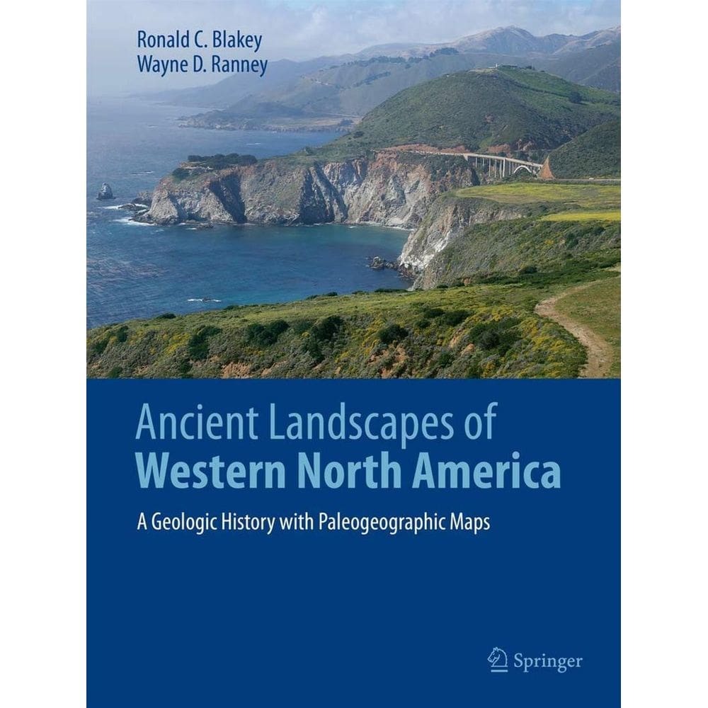 Ancient Landscapes Of Western North America