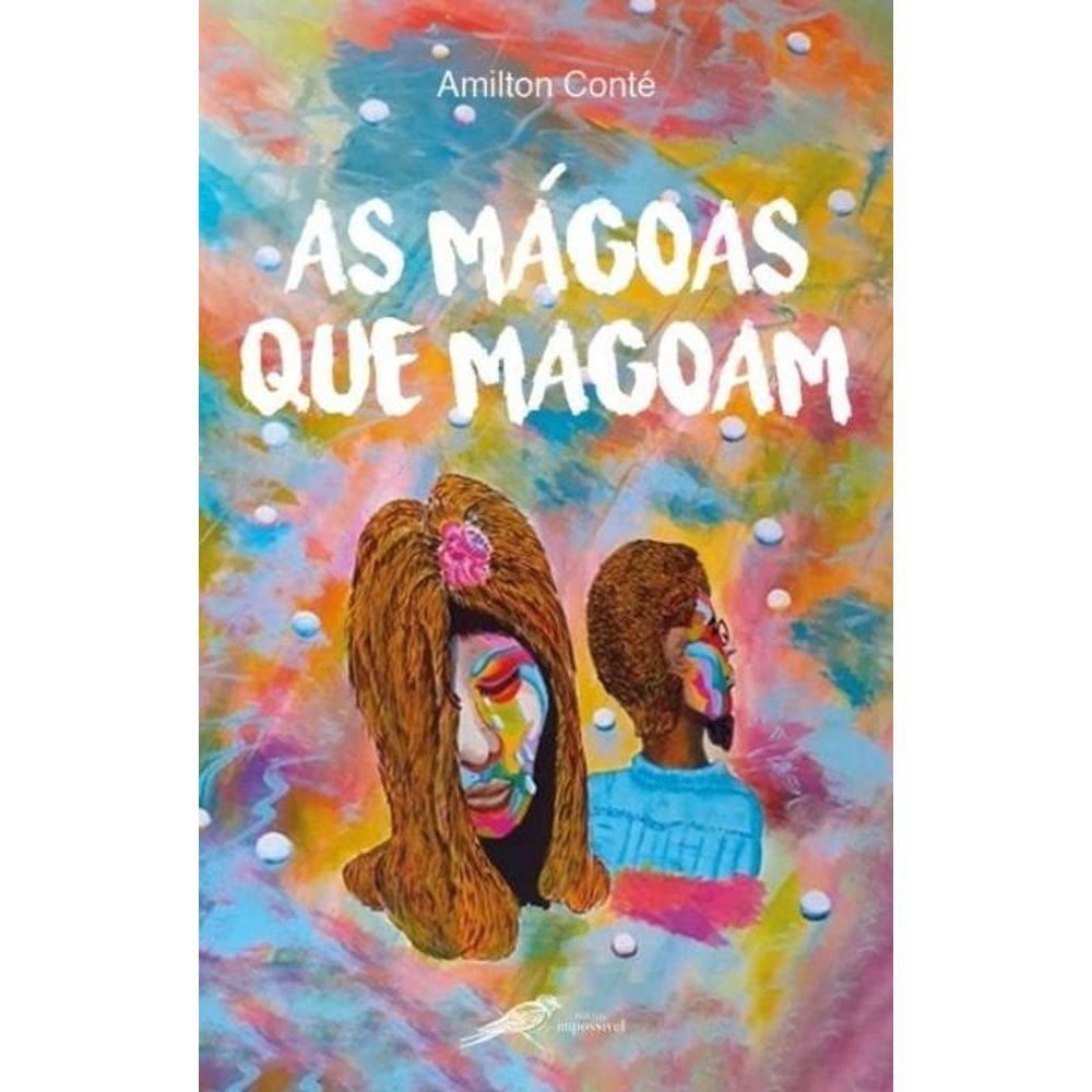 As mágoas que magoam