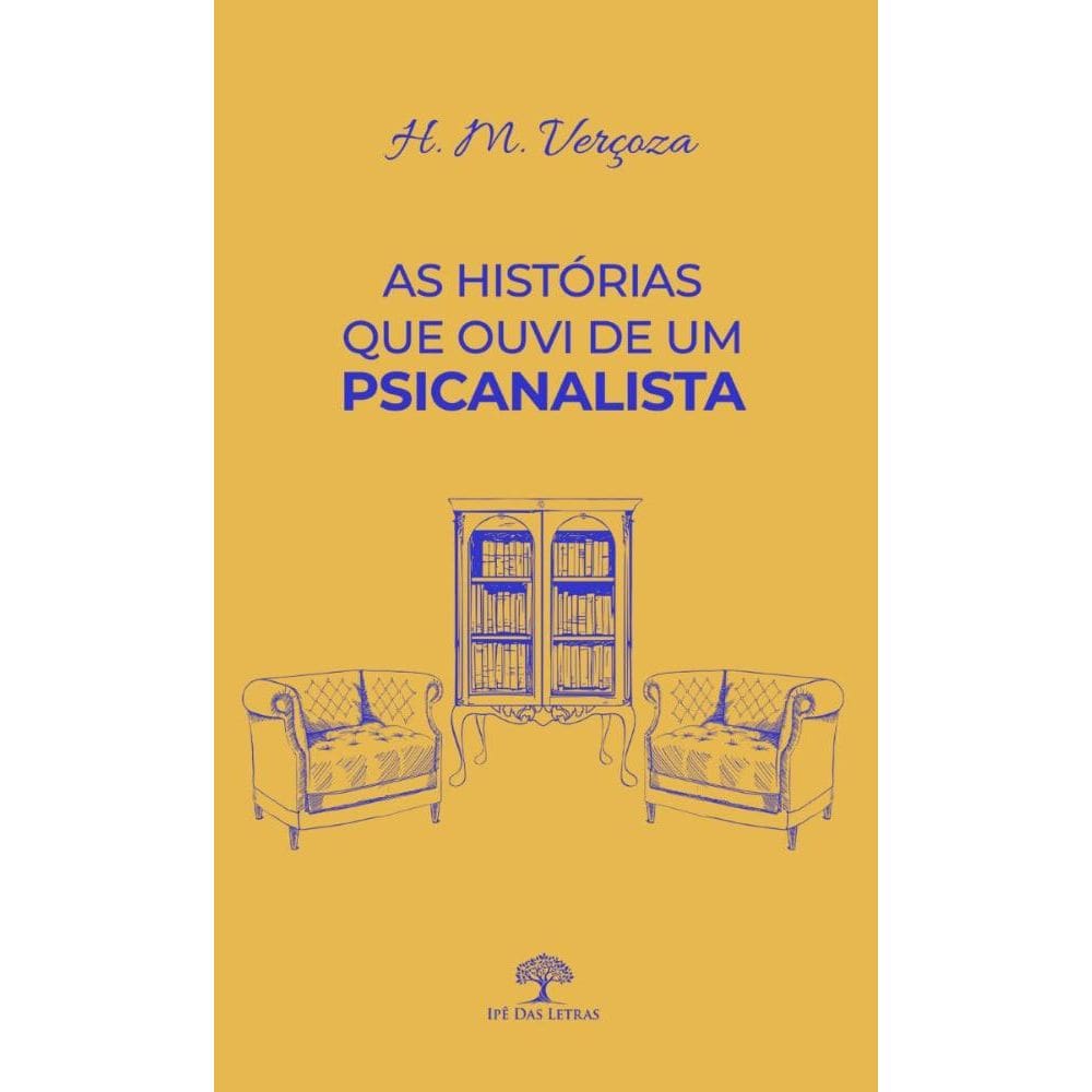 As histórias que ouvi de um psicanalista