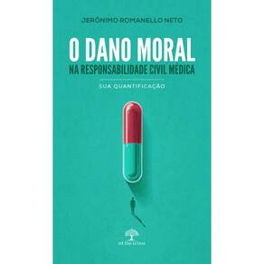 O dano moral na responsabilidade civil médica