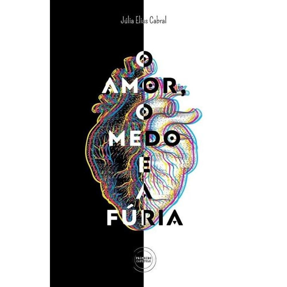 O amor, o medo e a fúria