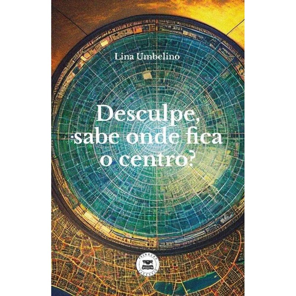 Desculpe, sabe onde fica o centro?