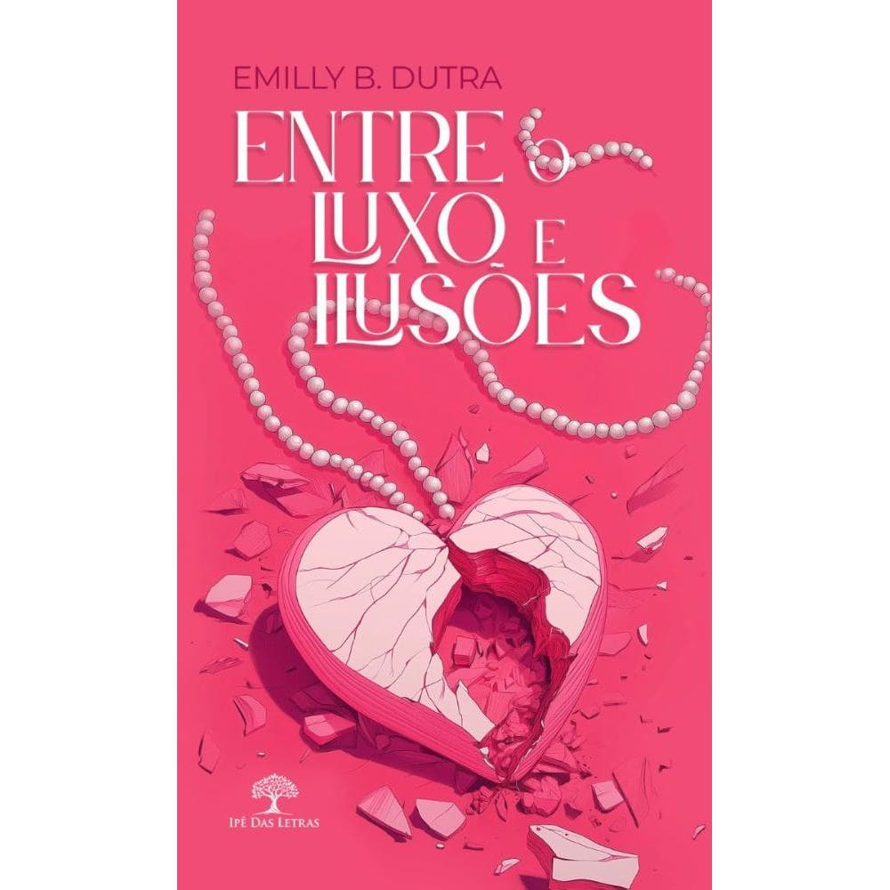 Entre o Luxo e Ilusões