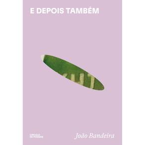 E depois também (1009)