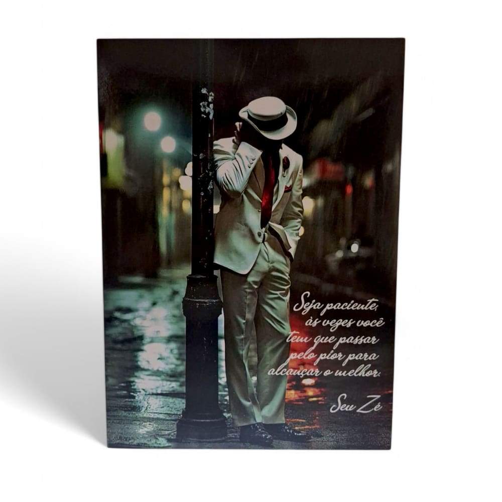 Placa Decorativa Frase Zé Pilintra Mdf Fita DuplaFace 27 cm