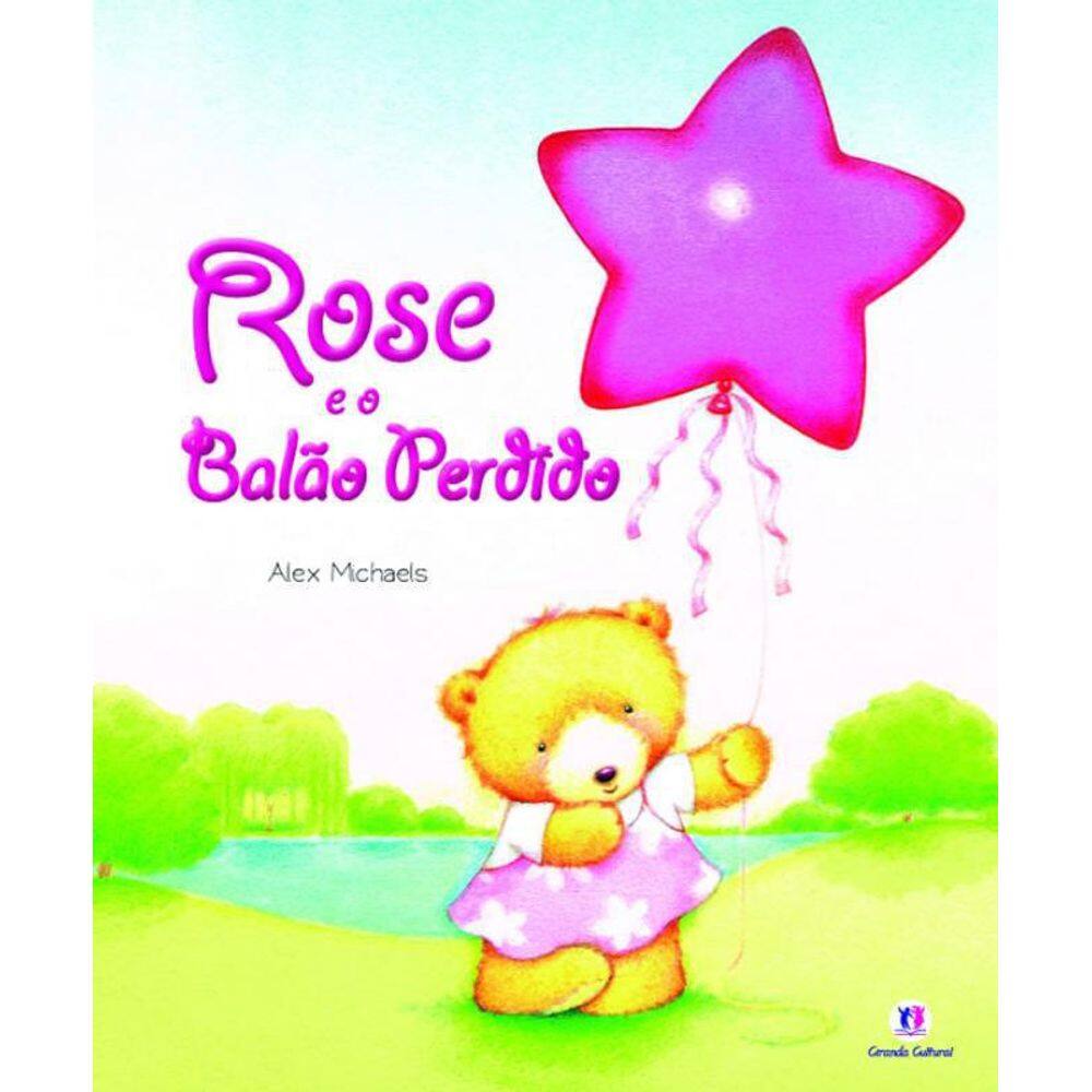 Livro Rose E O Balao Perdido