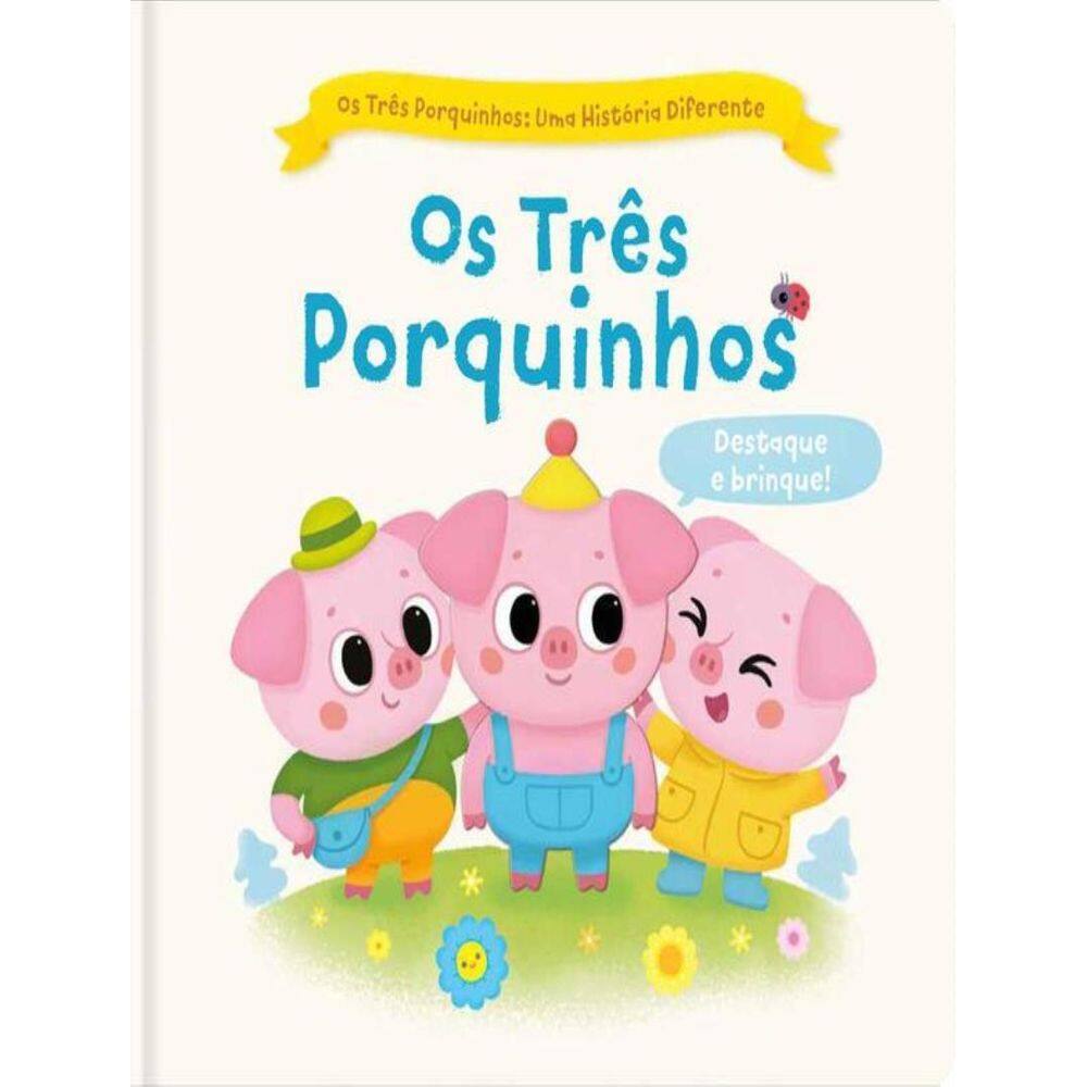 Os Tres Porquinhos Uma Historia Diferente Os Tres Porquinhos