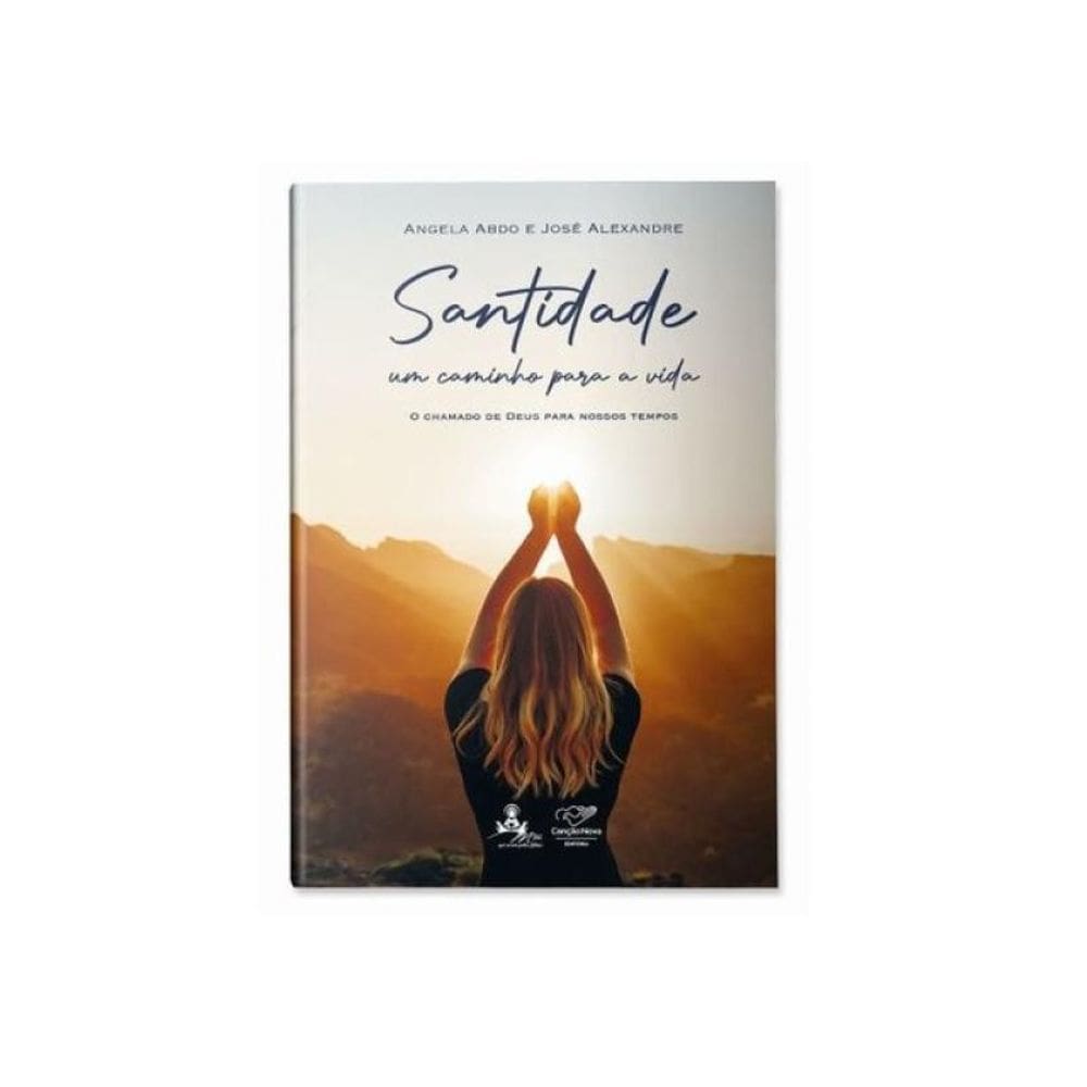 Santidade - Um Caminho Para A Vida