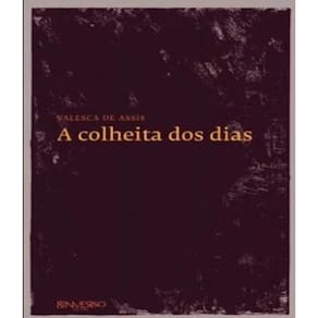 Livro Colheita Dos Dias, A