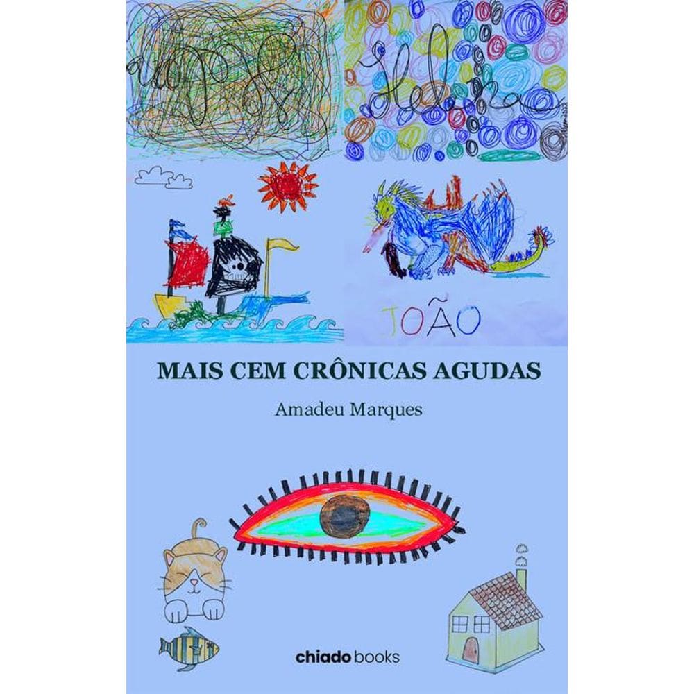 Mais Cem Crônicas Agudas