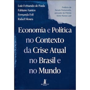 Economia E Política No Contexto Da Crise Atual No Brasil E No Mundo