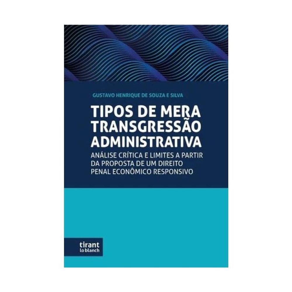 Tipos De Mera Transgressão Administrativa - 2024