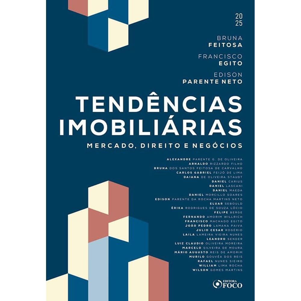Tendências Imobiliárias - Mercado, Direito e Negócios - 1ª Ed - 2025 (1404)