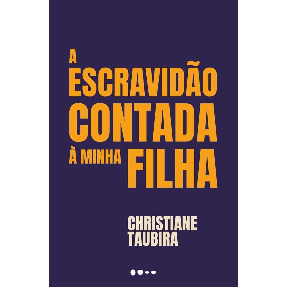 A escravidão contada à minha filha (0705)