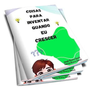 Coisas para inventar quando eu crescer
