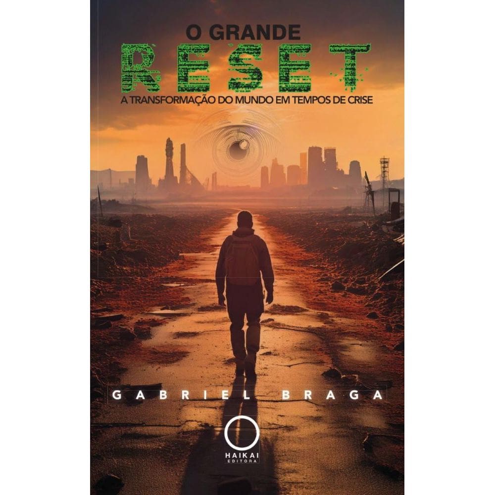 O Grande Reset: A transformação do mundo em tempos de crise