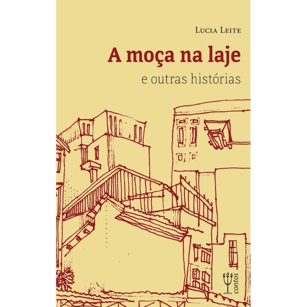 A moça na laje e outras histórias
