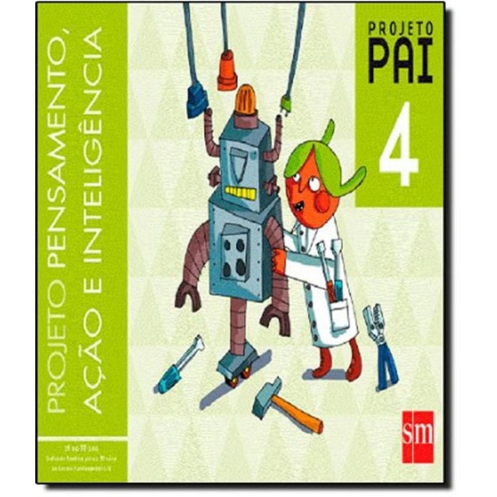 Livro Projeto Pai - 4 Ano - Ef I