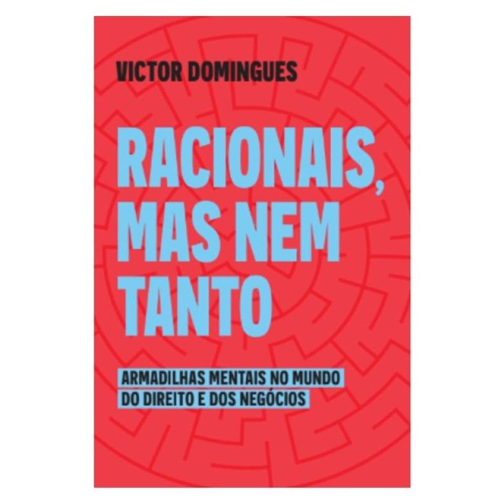 Racionais, Mas Nem Tanto