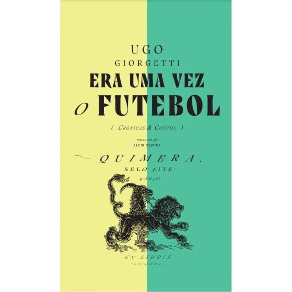 Era Uma Vez O Futebol