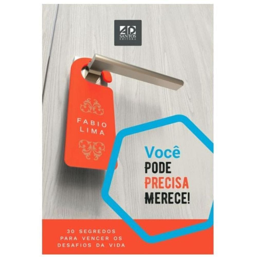 Você Pode, Precisa, Merece