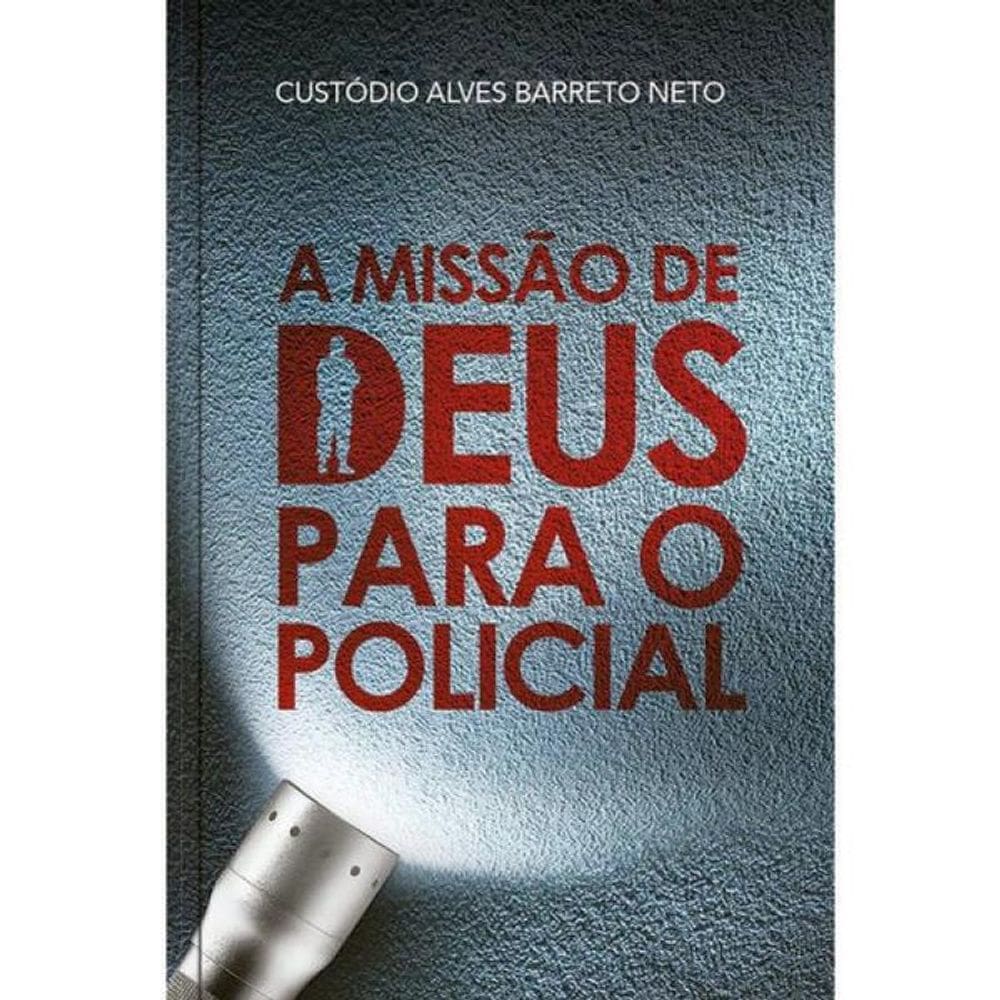 A Missão De Deus Para Policiais